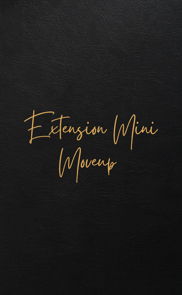 Extension Mini Moveup