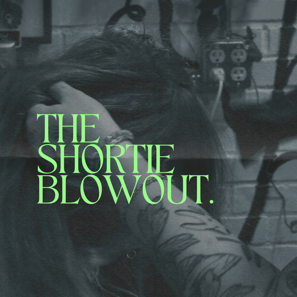 The Shortie Blowout