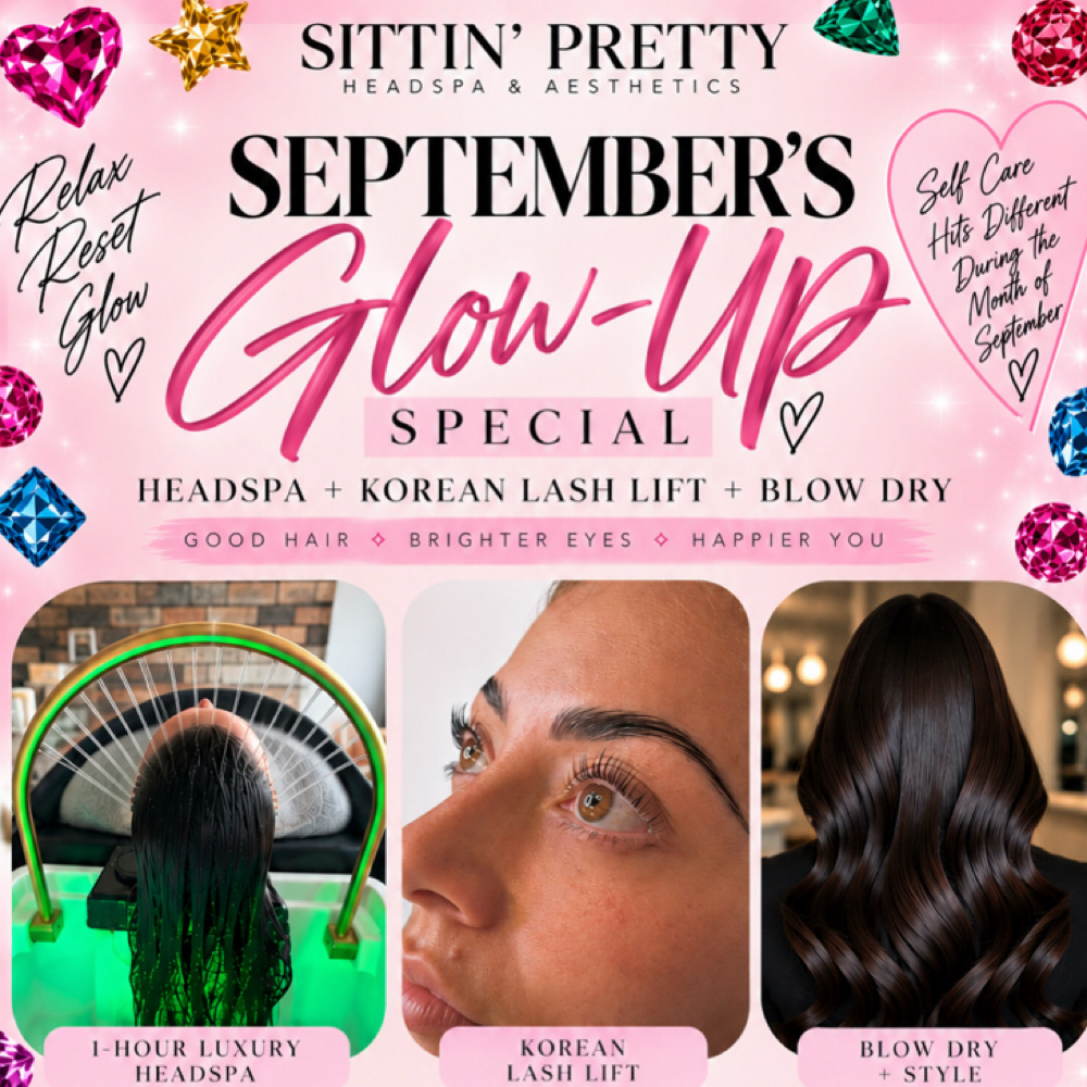 September’s GLOW UP✨✨ at Sittin’ Pretty Headspa & Aesthetics in Corpus Christi, TX