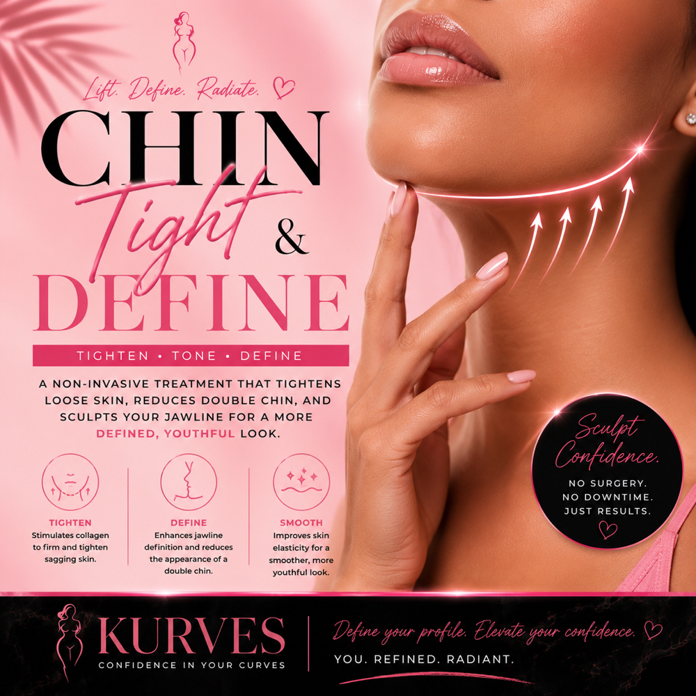 Chin Tighten & Define at Kurves Aesthetics in Rogers, AR