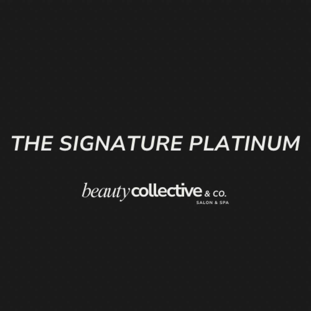 The Signature Platinum at Beauty Collective & Co. in Rochelle, IL