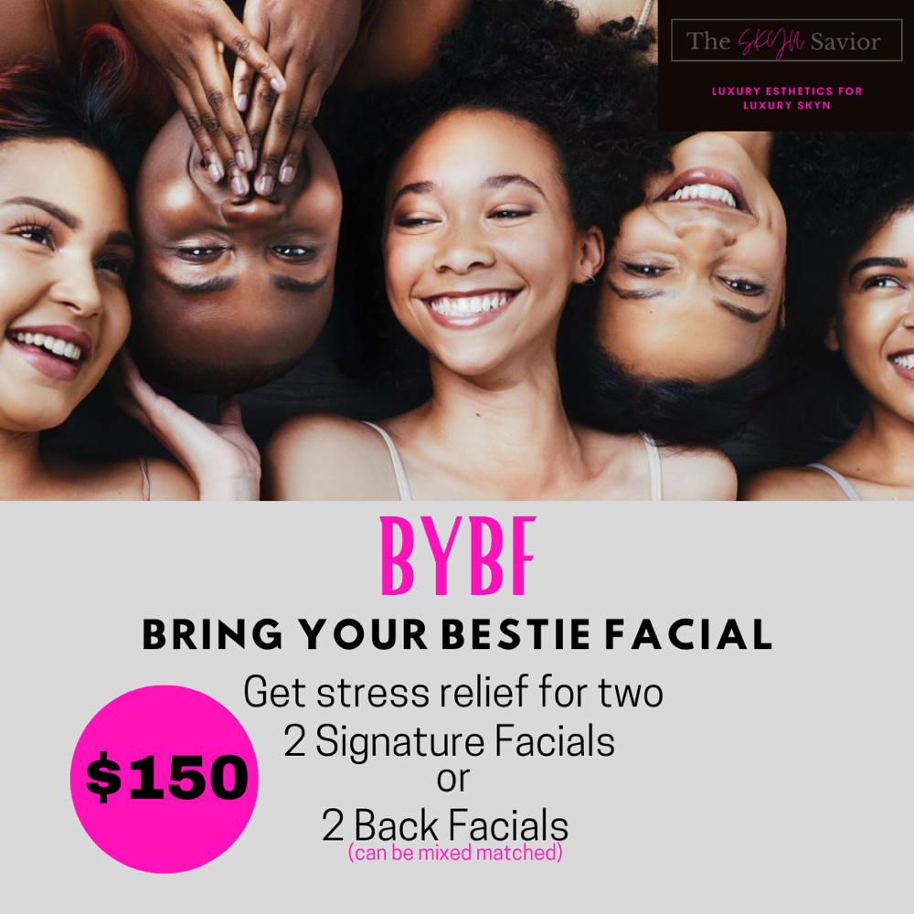 Bybf Facial at The SKYN Savior in memphis, TN
