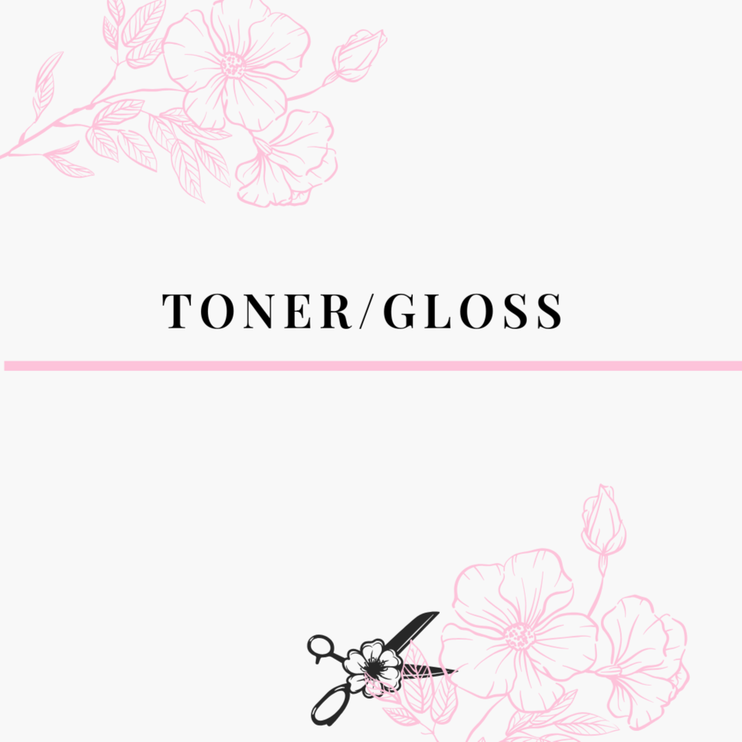 Toner/Gloss at Brushed Roots Salon in Round Rock, TX
