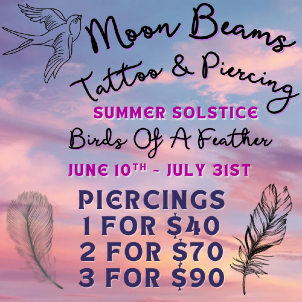 🦚JUNE ~ JULY PIERCING SPECIAL🦚 at Moon Beams Tattoo & Piercing in Pocatello, ID