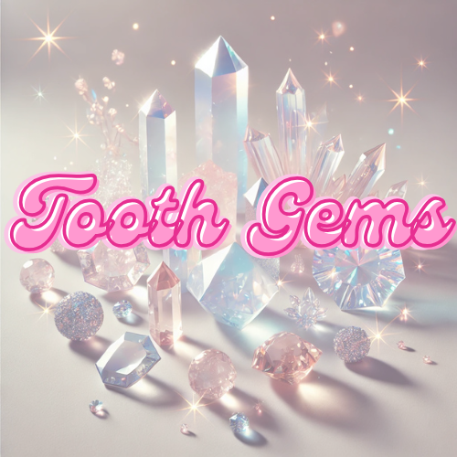 Tooth Gems