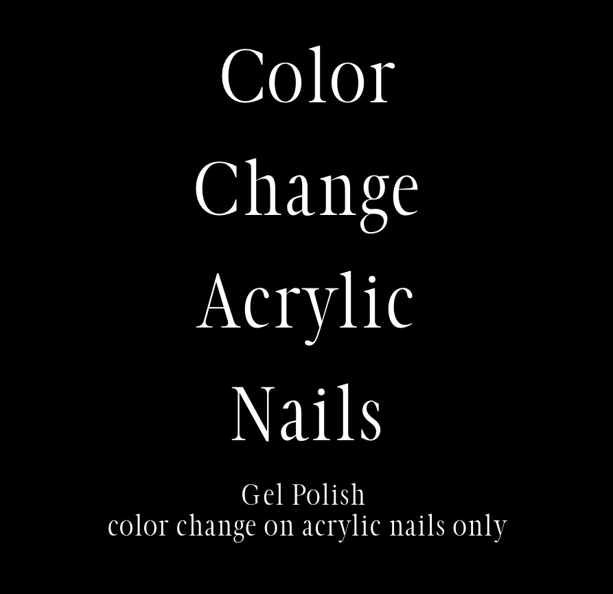 Acrylic Gel Color Change ONLY