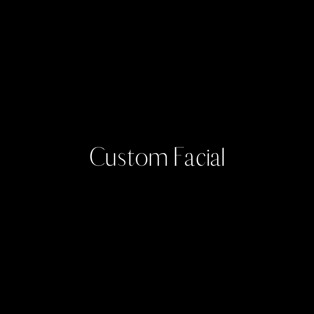 Custom Facial