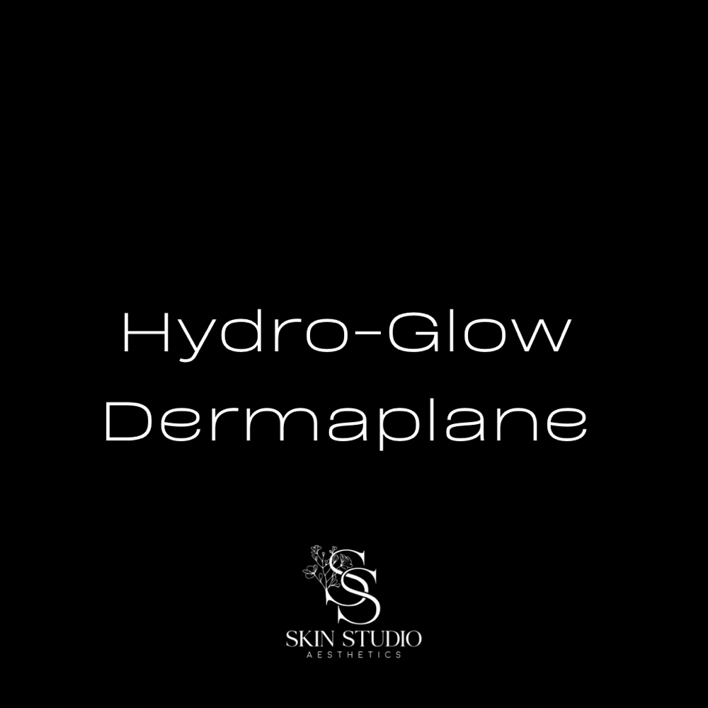 Hydra-Glow & Dermaplane