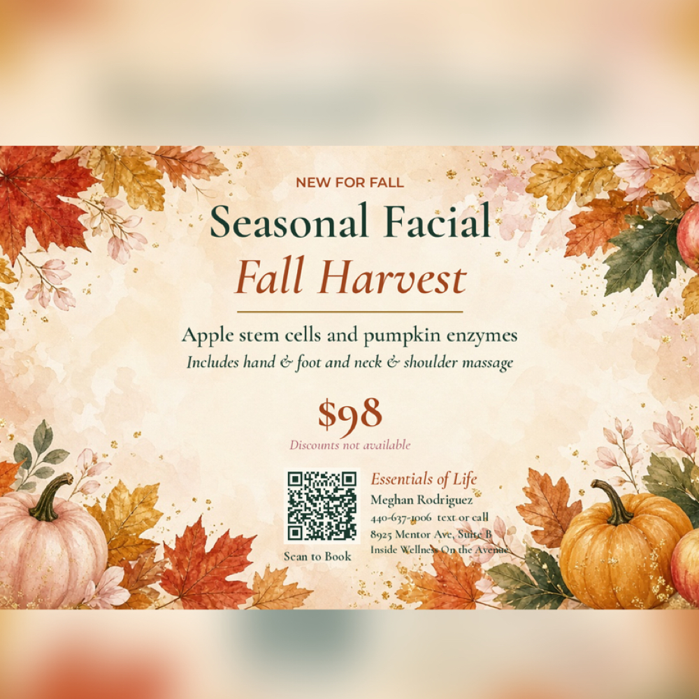 Seasonal Facial - Fall Harvest at Essentials Of Life Advanced Esthetics and Massage in Mentor, OH