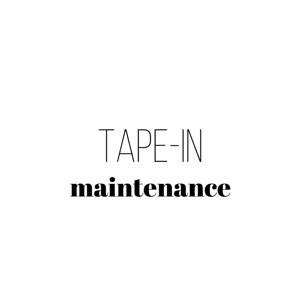 Tape-In Maintenance