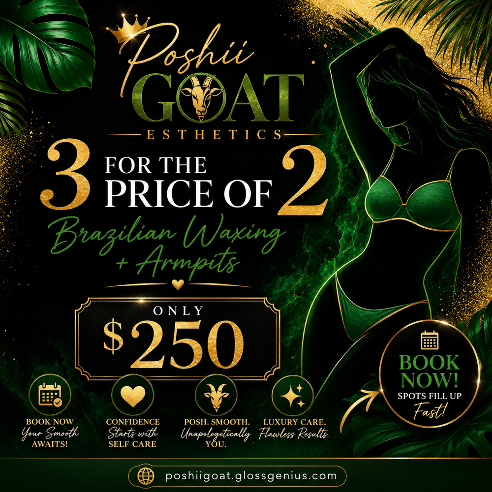 3 For The Price Of 2 Brazilian & Ar at Poshii GOAT Esthetics in Carmel, IN