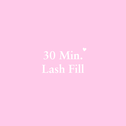 30 Min. Lash Fill