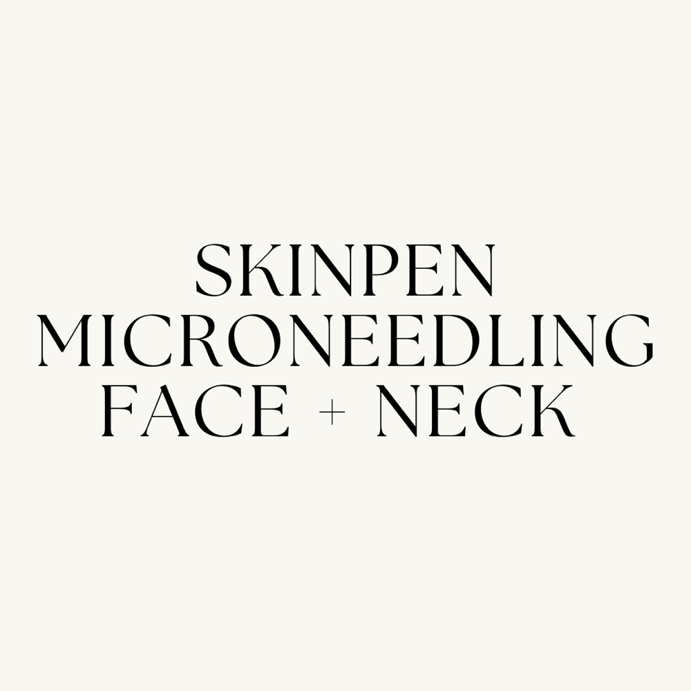 Skinpen Microneedling- Face + Neck