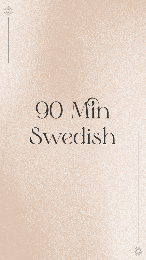 90 Mins Swedish Massage