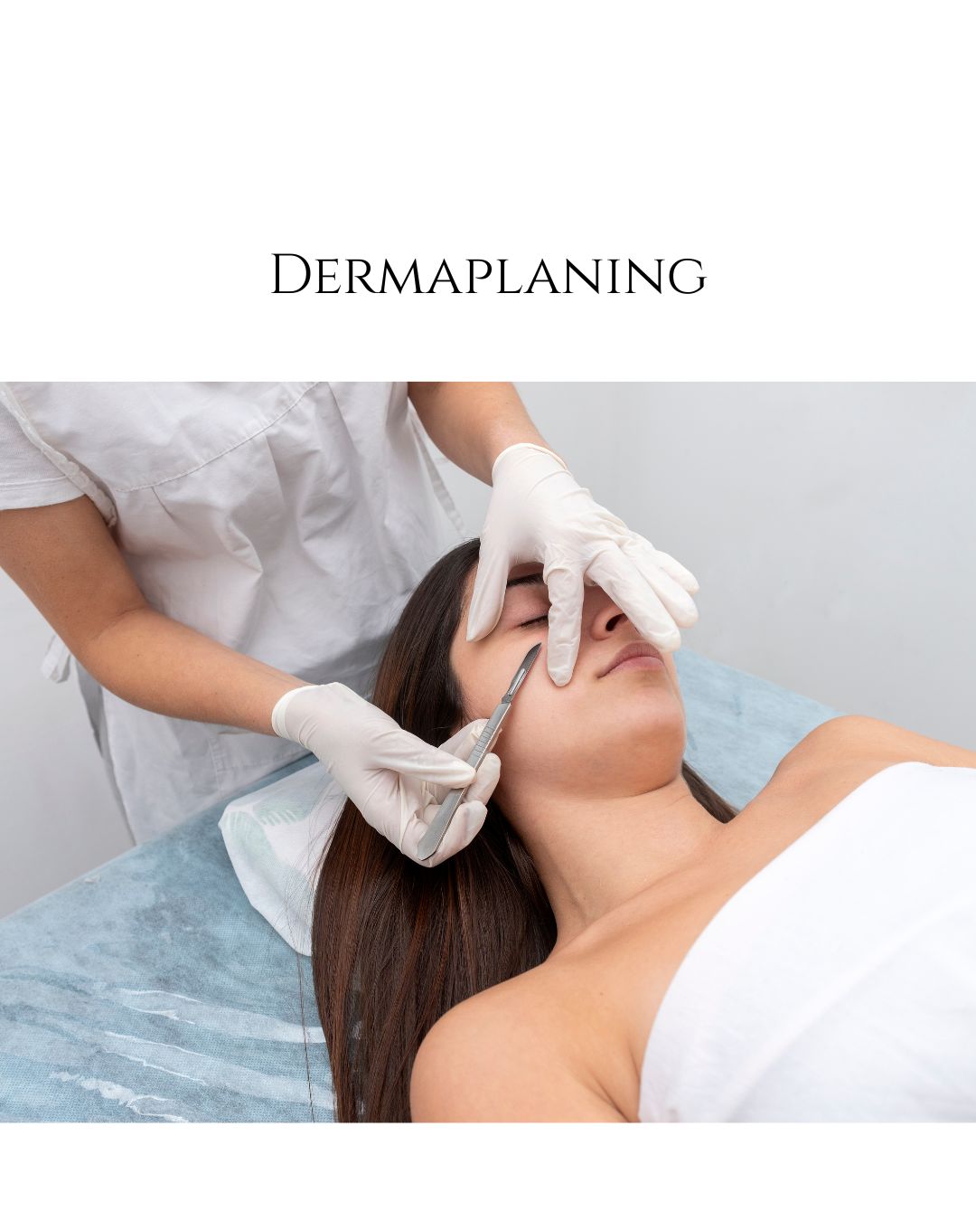 Dermaplaning Add On To Any Facial