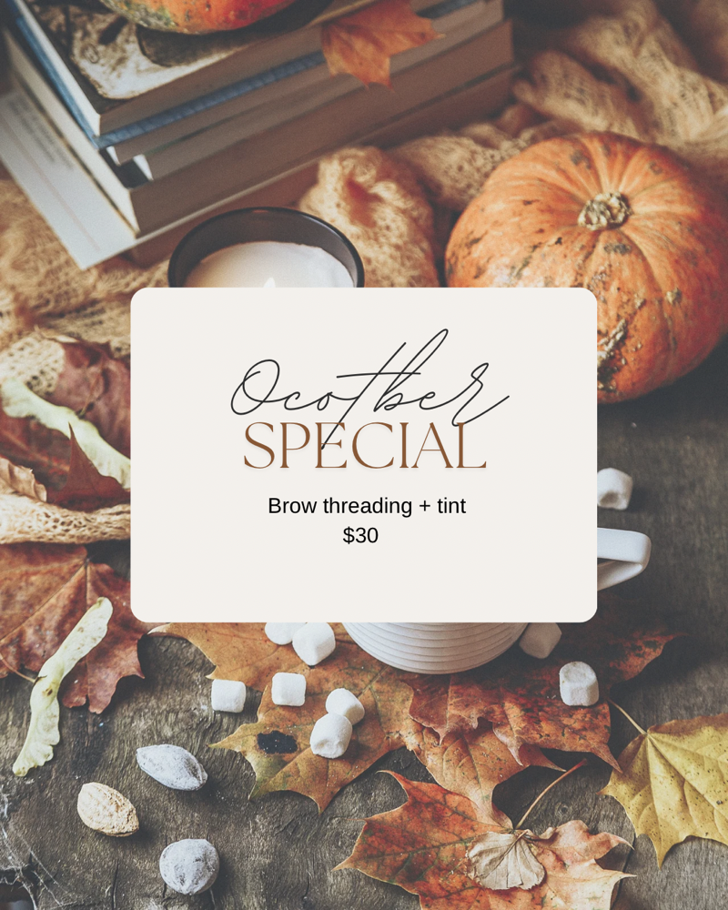 Oct Special: Brow Thread + Tint