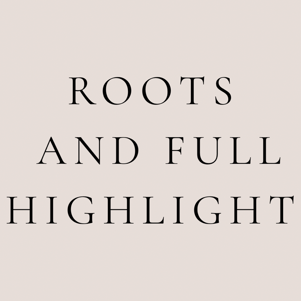 ROOTS AND FULL HIGHLIGHT at Fox Hair Studios in Bossier City, LA