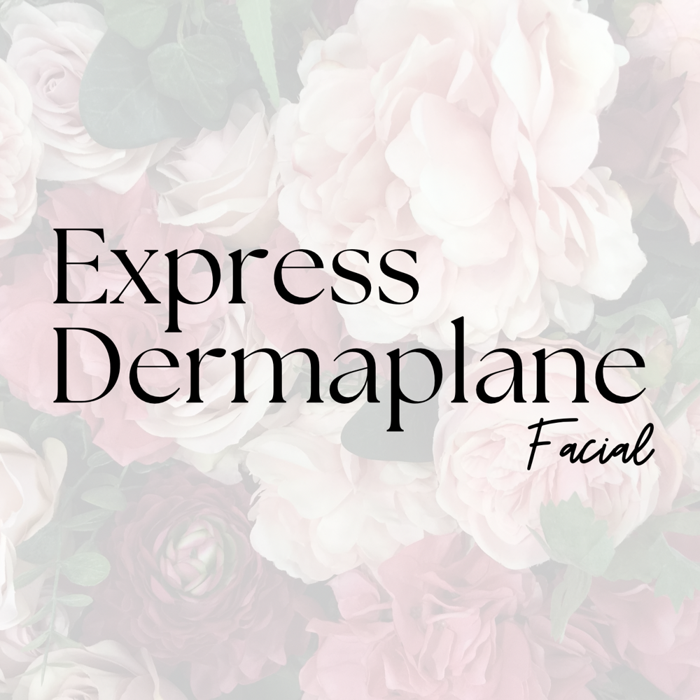 Express Dermaplane Facial