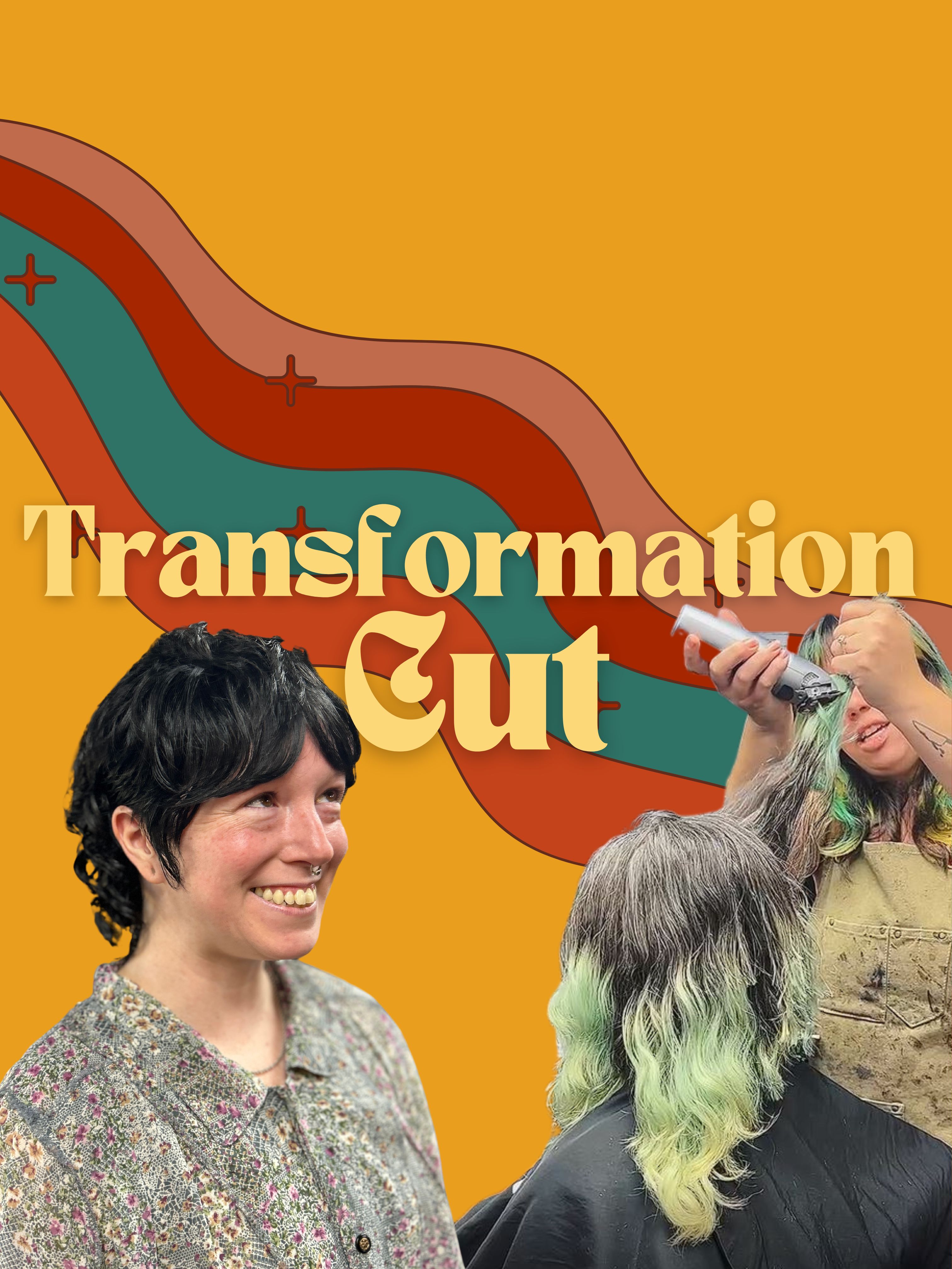 Transformative haircut