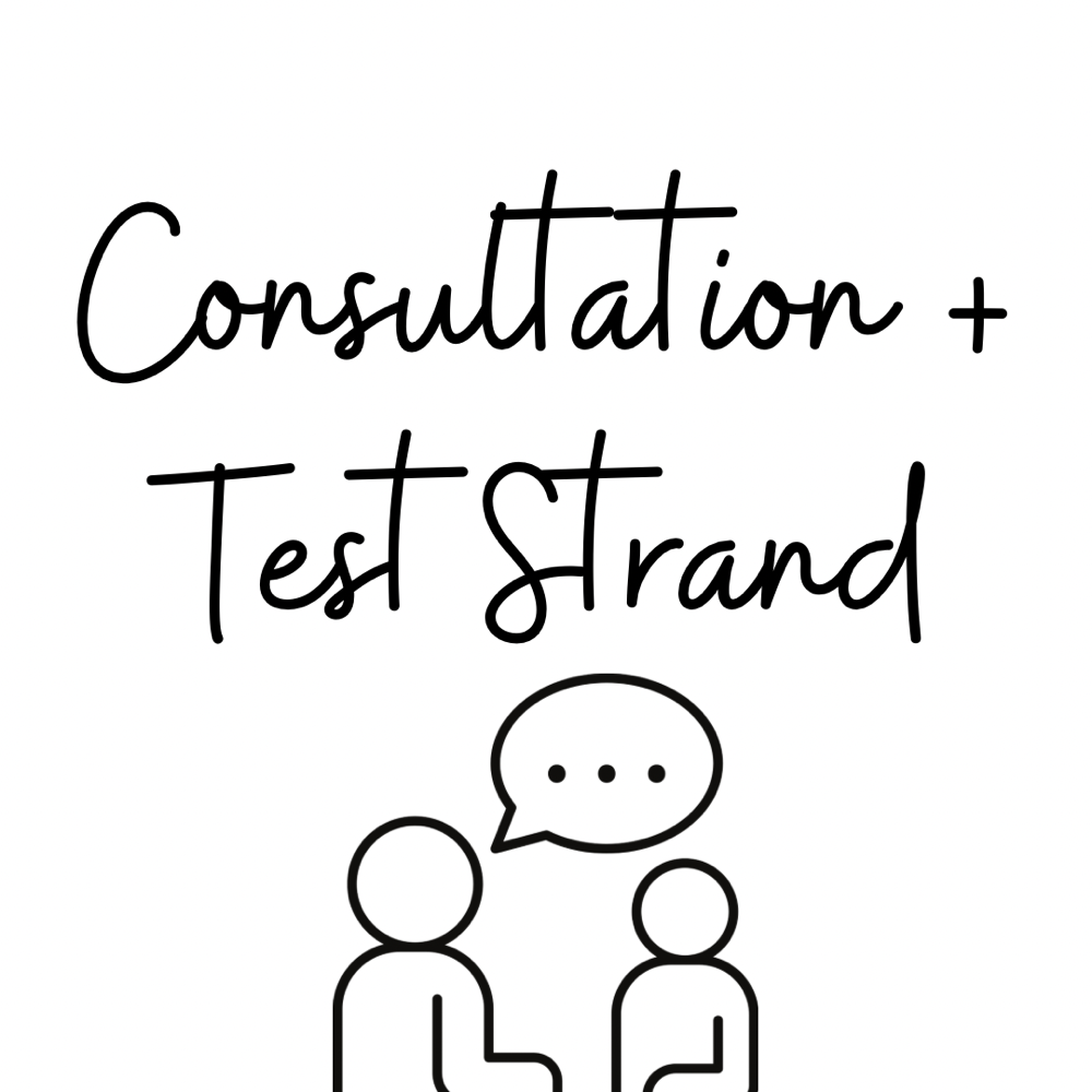 Consultation & Strand Test