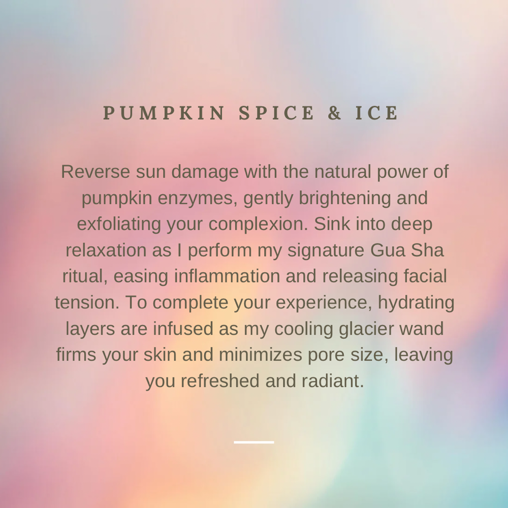 Pumpkin Spice Facial