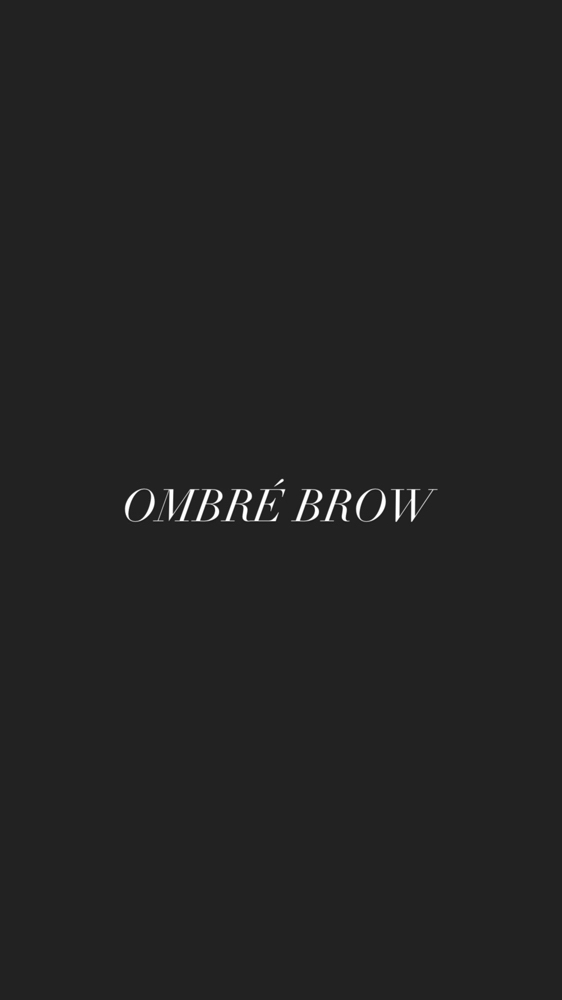 Ombre Brow