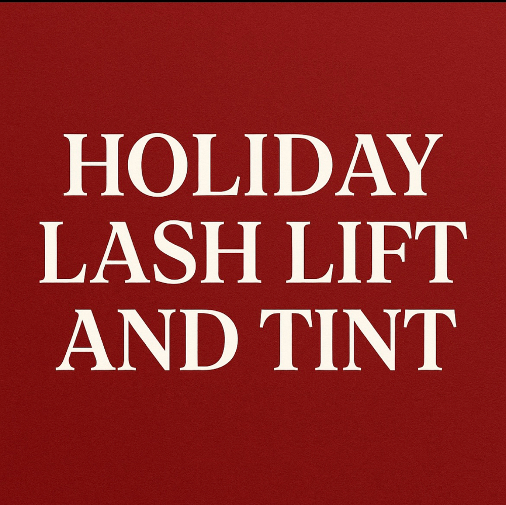 Holiday Promo Lash Lift + tint