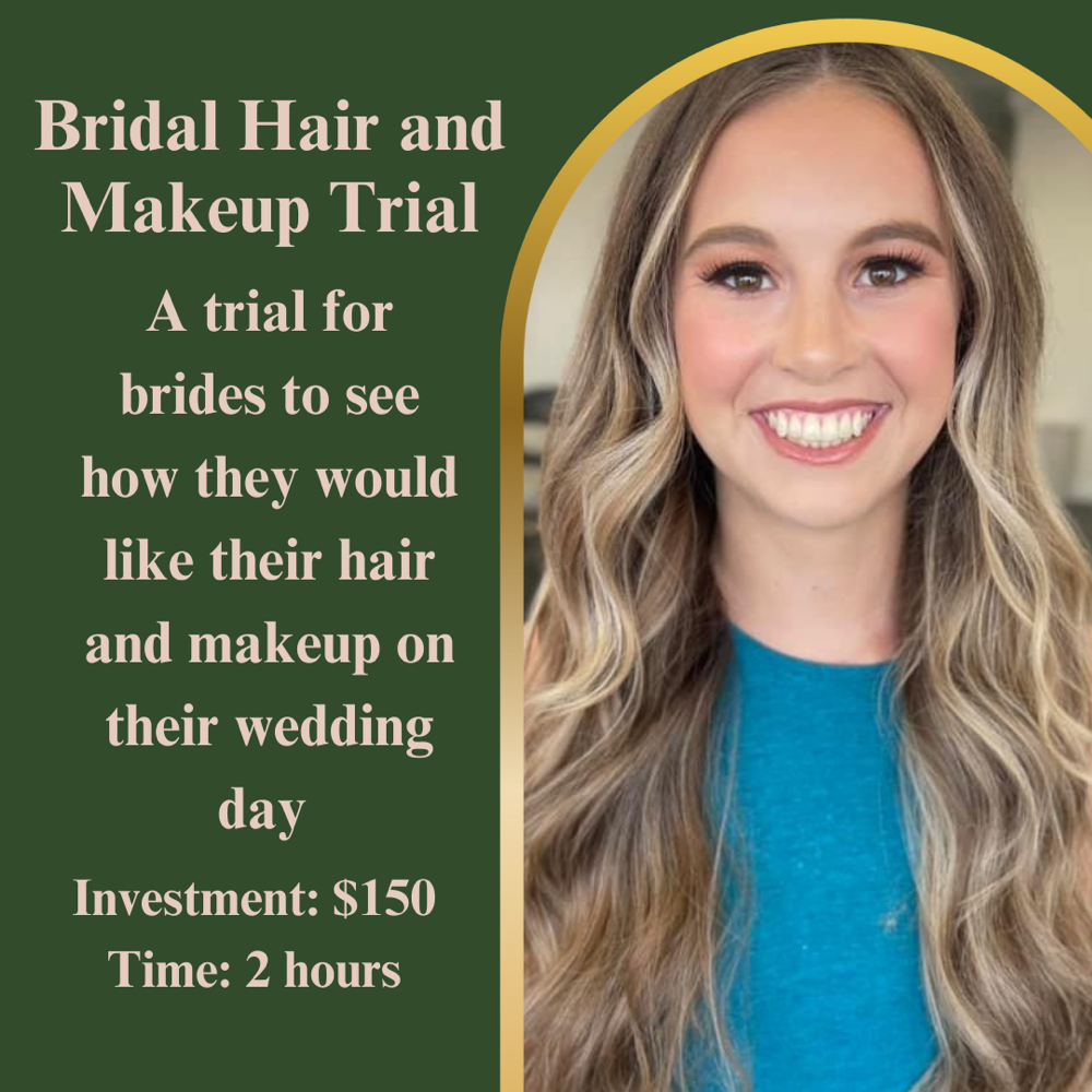 BRIDAL HAIR AND MAKEUP TRIAL