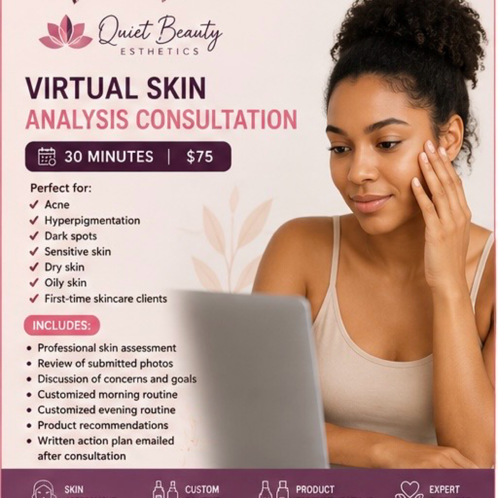Virtual Skin Analysis Consultation at Quiet Beauty Esthetics By Tamika in Columbia, SC
