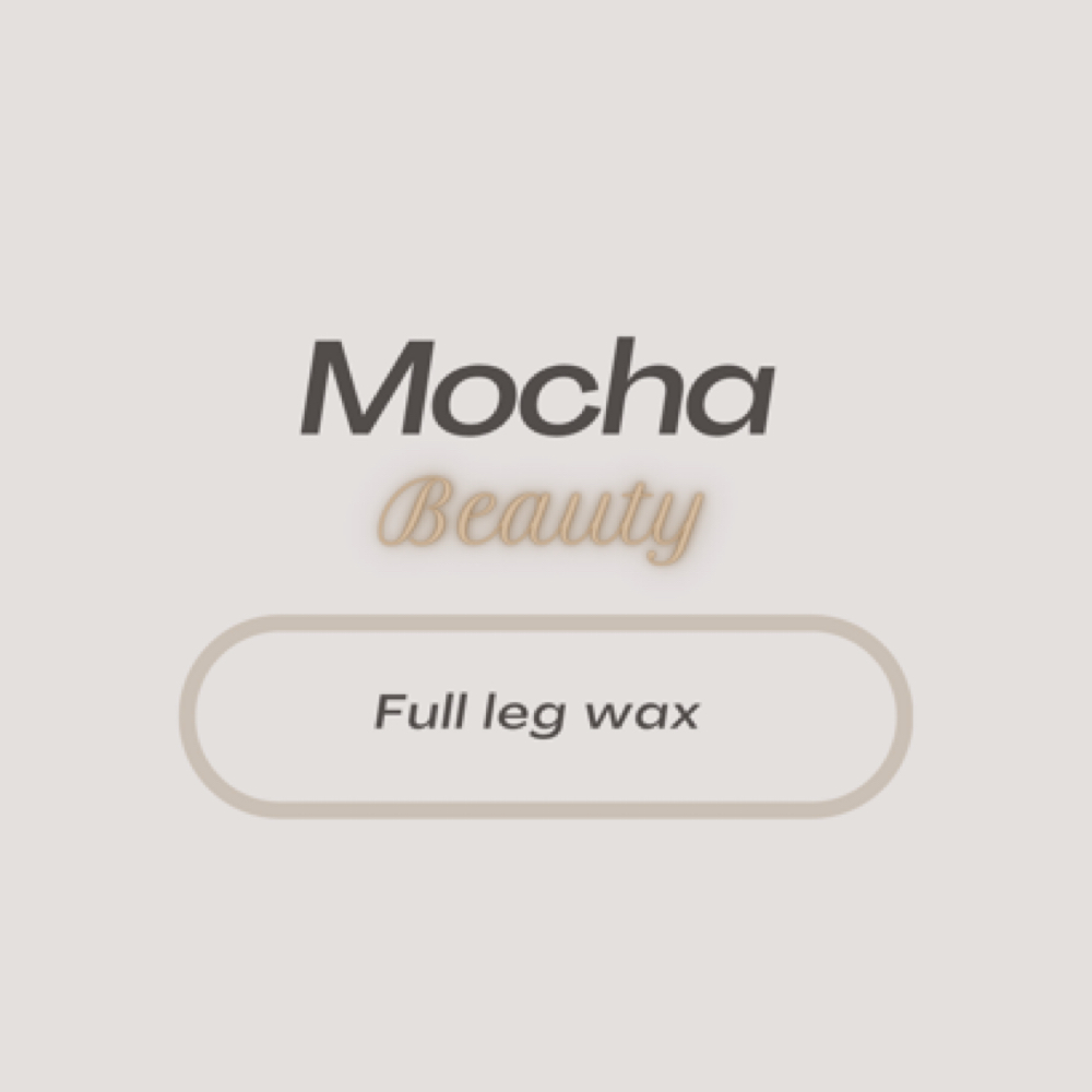 Full Leg Wax at Mocha Beauty in Greensboro, NC