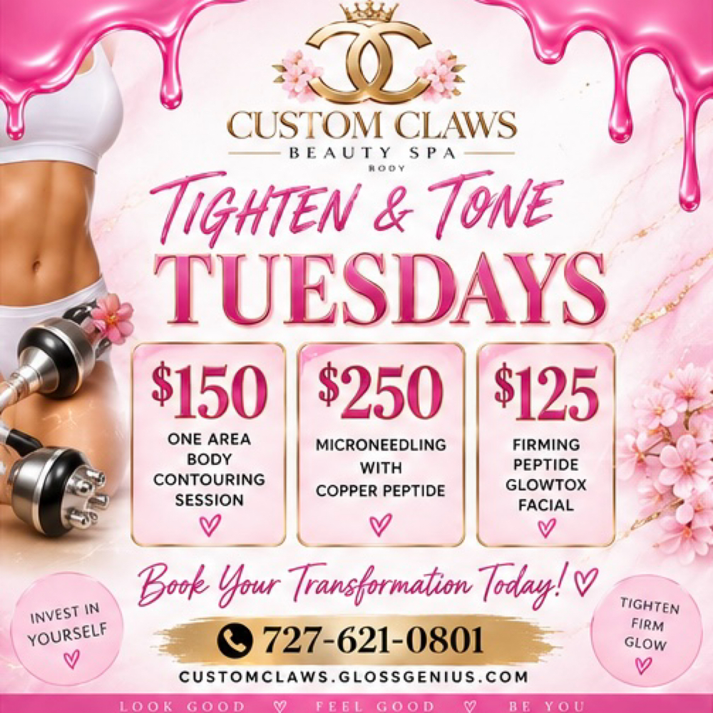 TIGHTEN & TONE TUESDAY at Custom Claws Beauty Spa in Newport Richey, FL