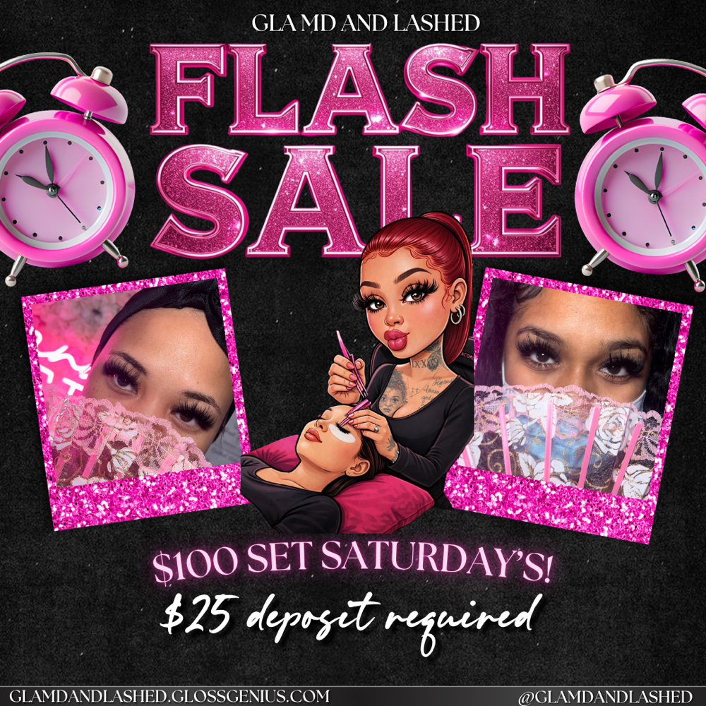 $100 Set Saturdayโs! at Glamd and Lashed in Silver Spring, MD