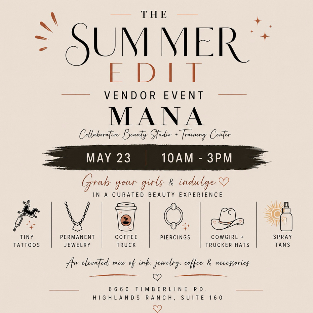 Saturday 5/23 Summer Edit @ Mana at SunKissed Denver Spraytan Studio in Lone Tree, CO