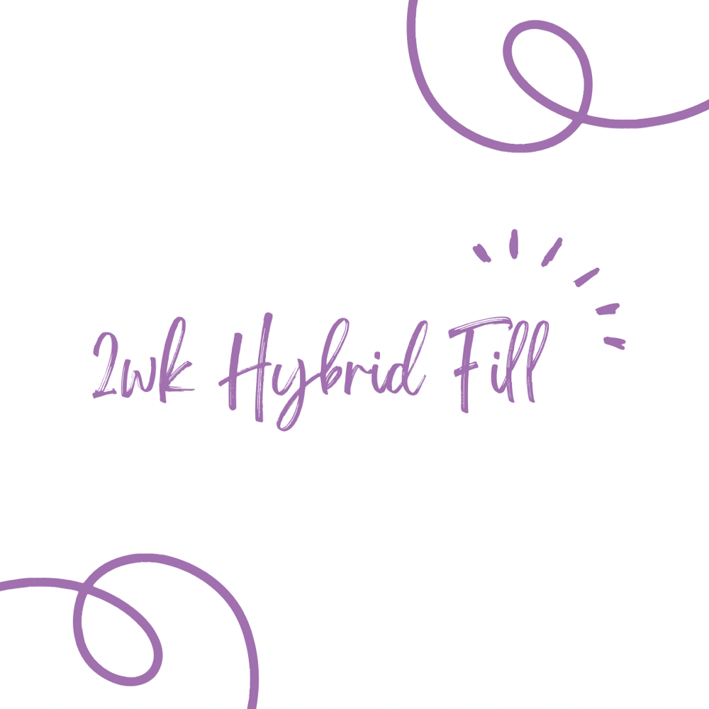 2wk HYBRID FILL