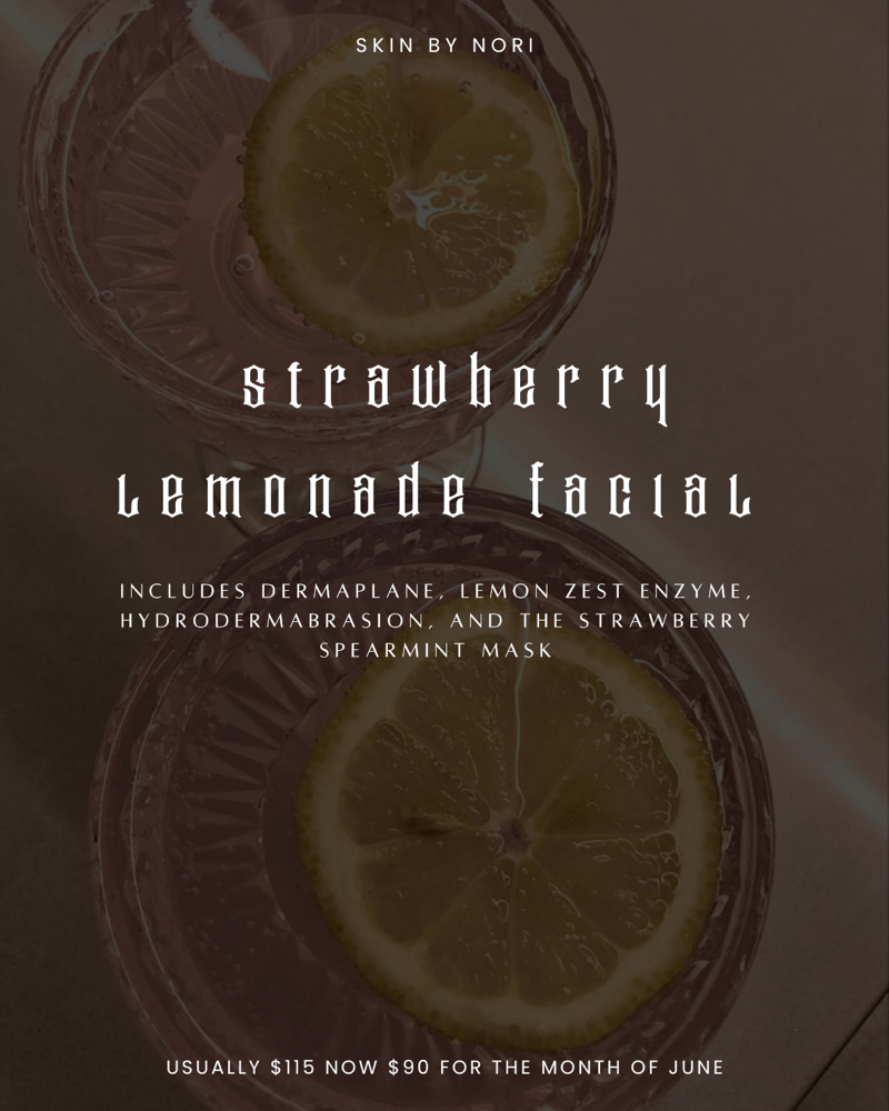 June Facial Special 🍓🍋