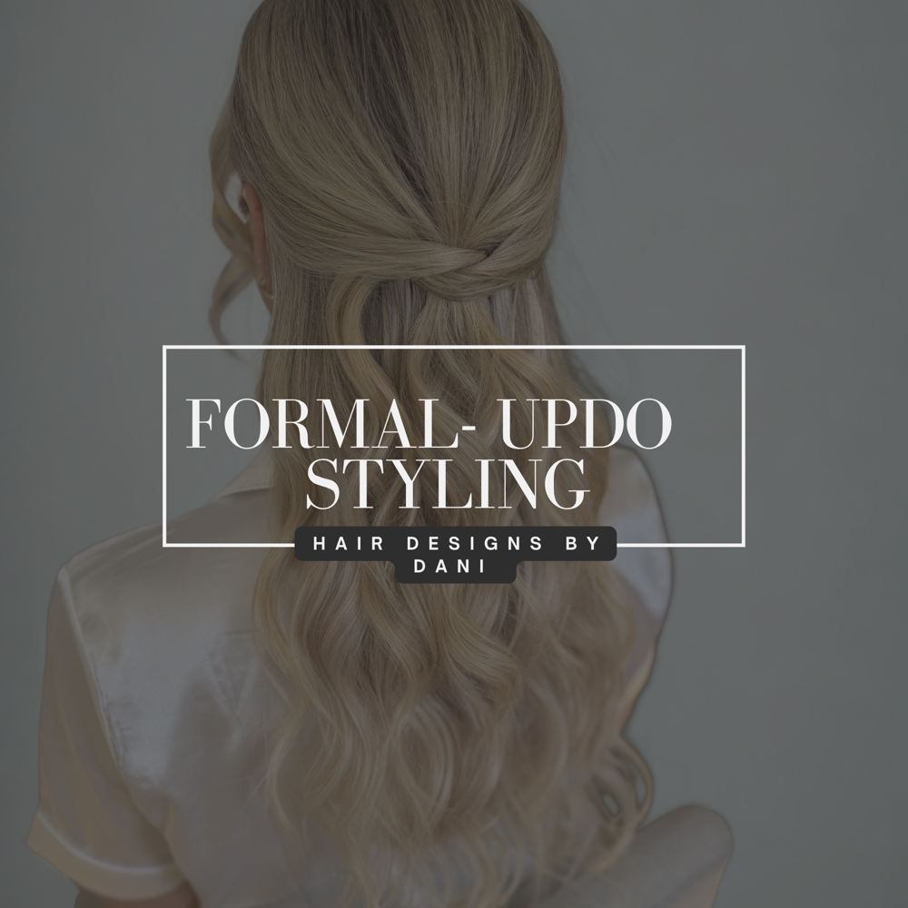 Formal / Updo Styling at Hair Designs By Dani in Plainview, NY