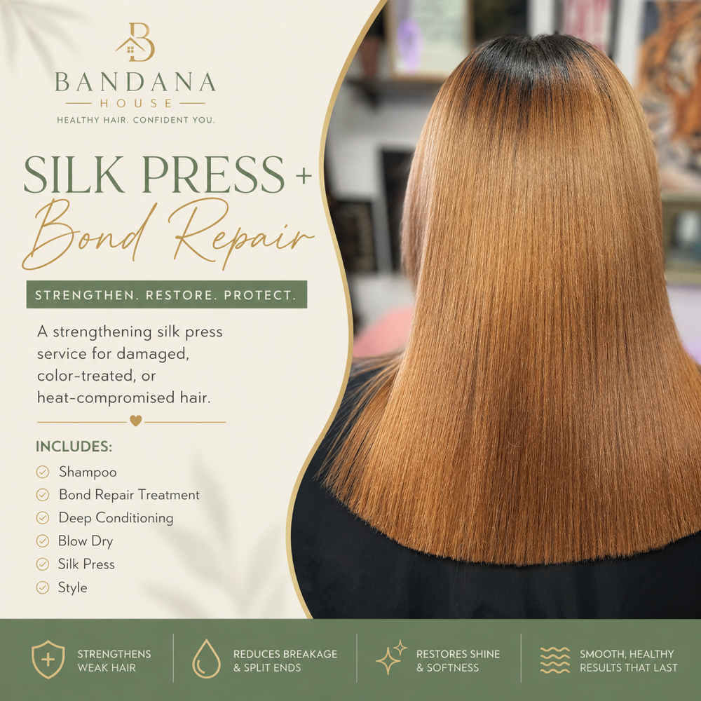 Signature Silk Press & Bond Repair at Bandana House Co