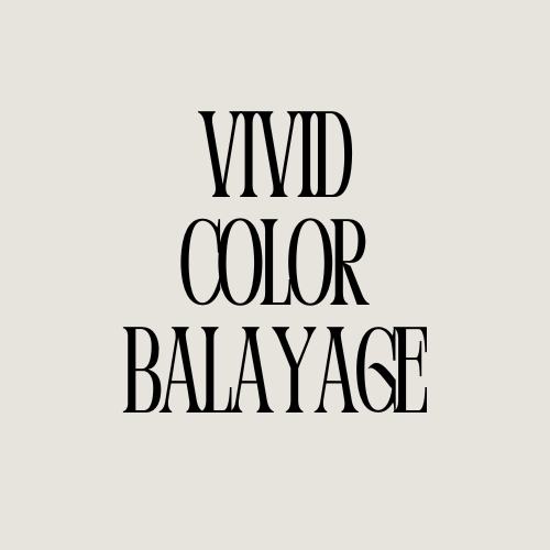 Vivid Color Balayage