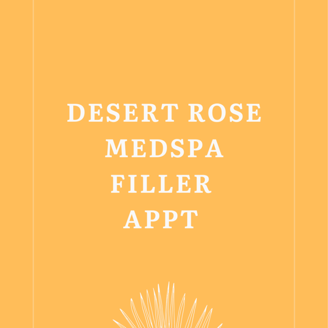 Desert Rose MedSpa Filler Appt at All Around Beauty Plus in Tucson, AZ