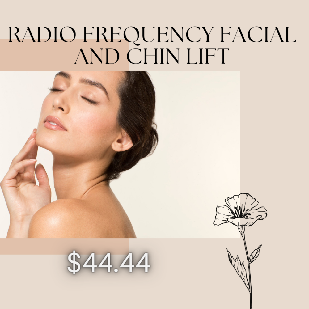 Radiofrequency Facial & Chin Lift