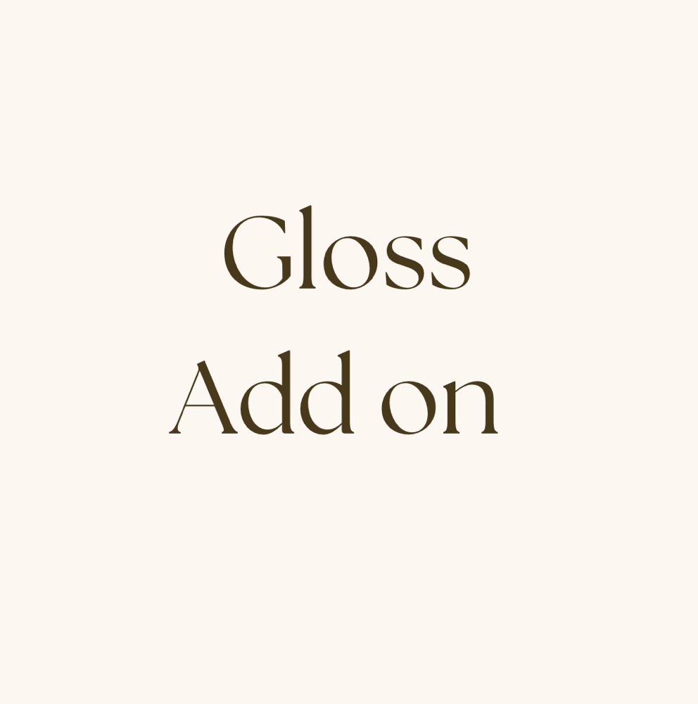 Gloss Add On
