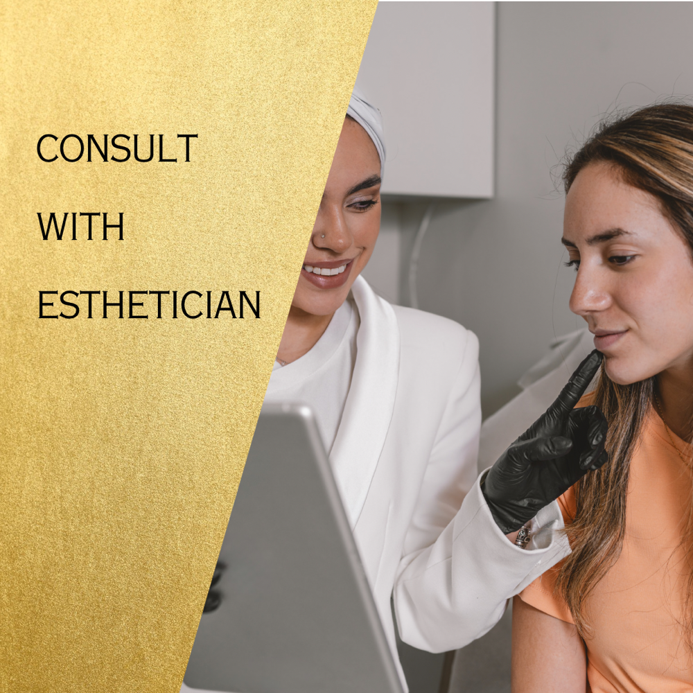 Consult With Esthetician