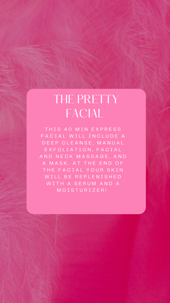 The Pretty Basic Facial