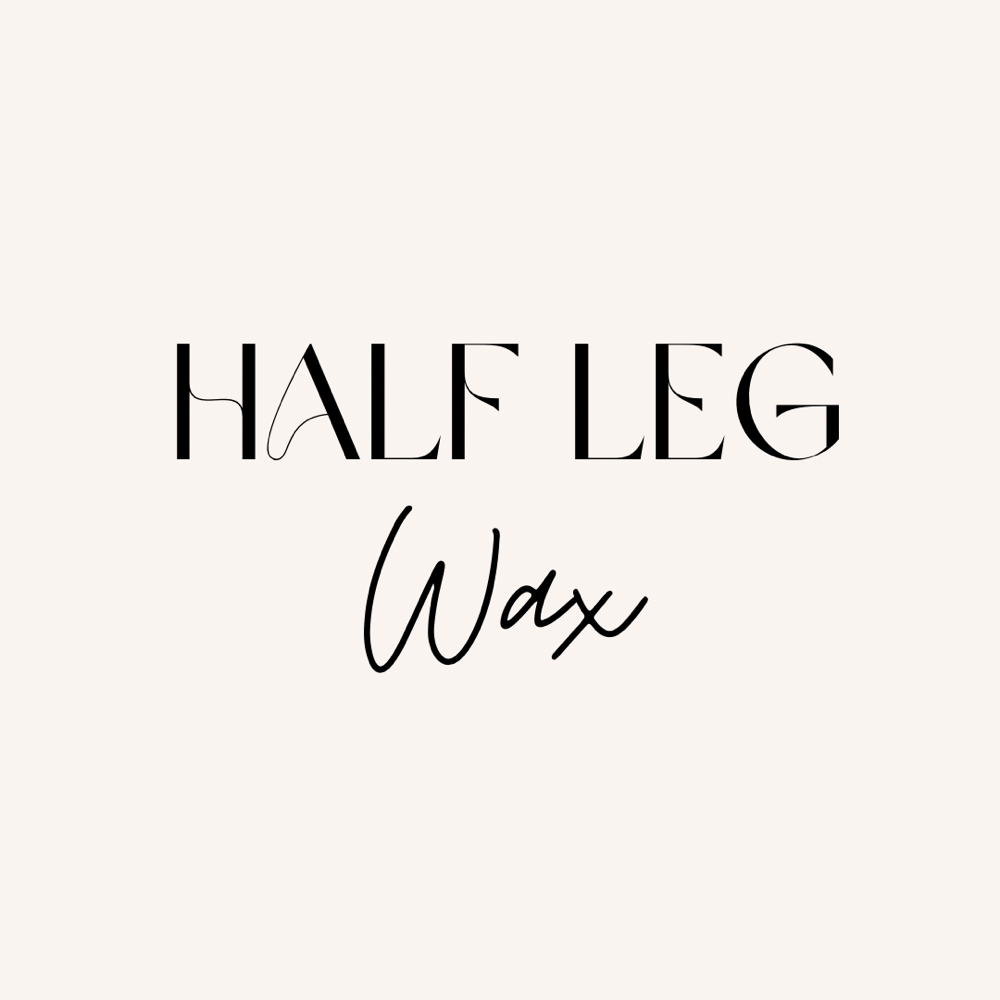 Half Leg Wax