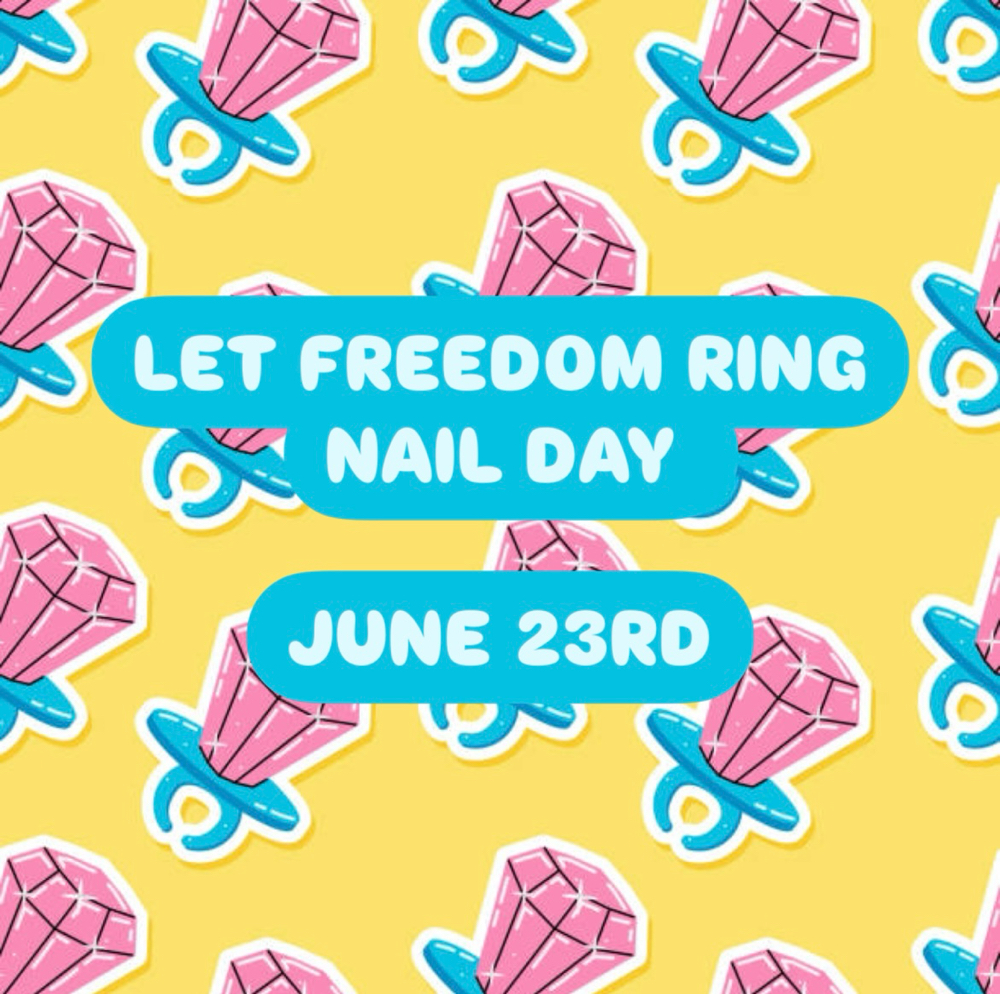 Let Freedom Ring Nail Day 6/23