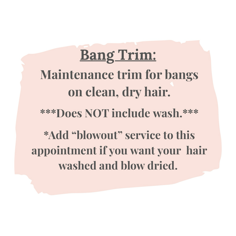 Bang Trim On Clean Dry Hair
