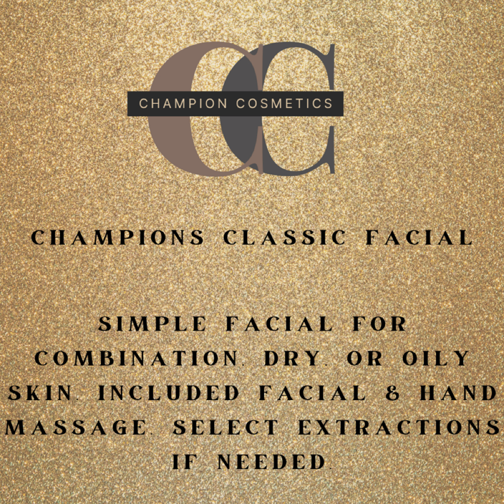 Champions Classic Facial at Champion Cosmetics LLC in Merrillville, IN