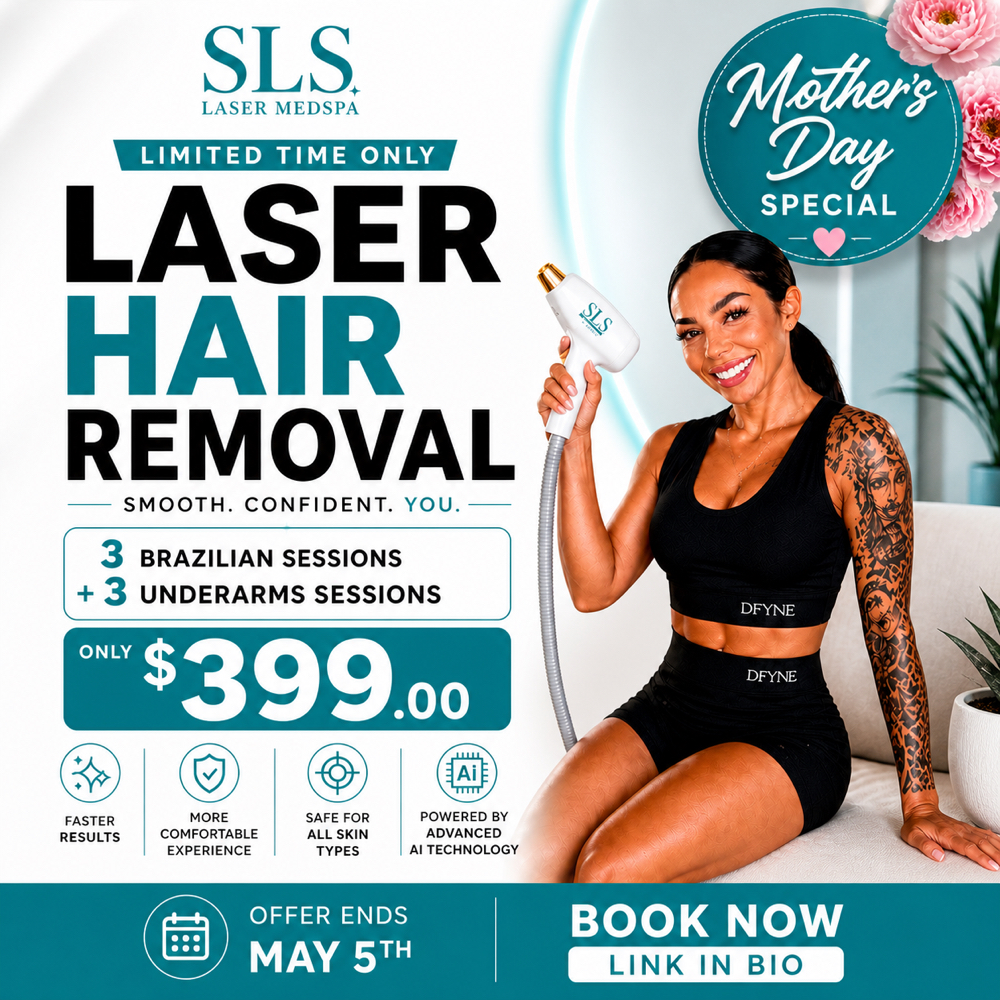 3 Brazilian/3 Underarms at SLS Laser Medspa in Ontario, CA