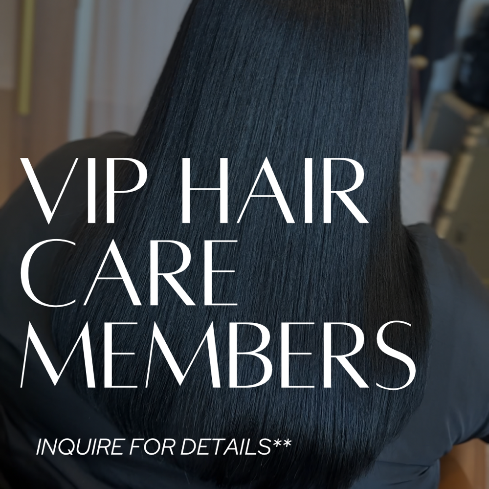 VIP Hair Care Members Only