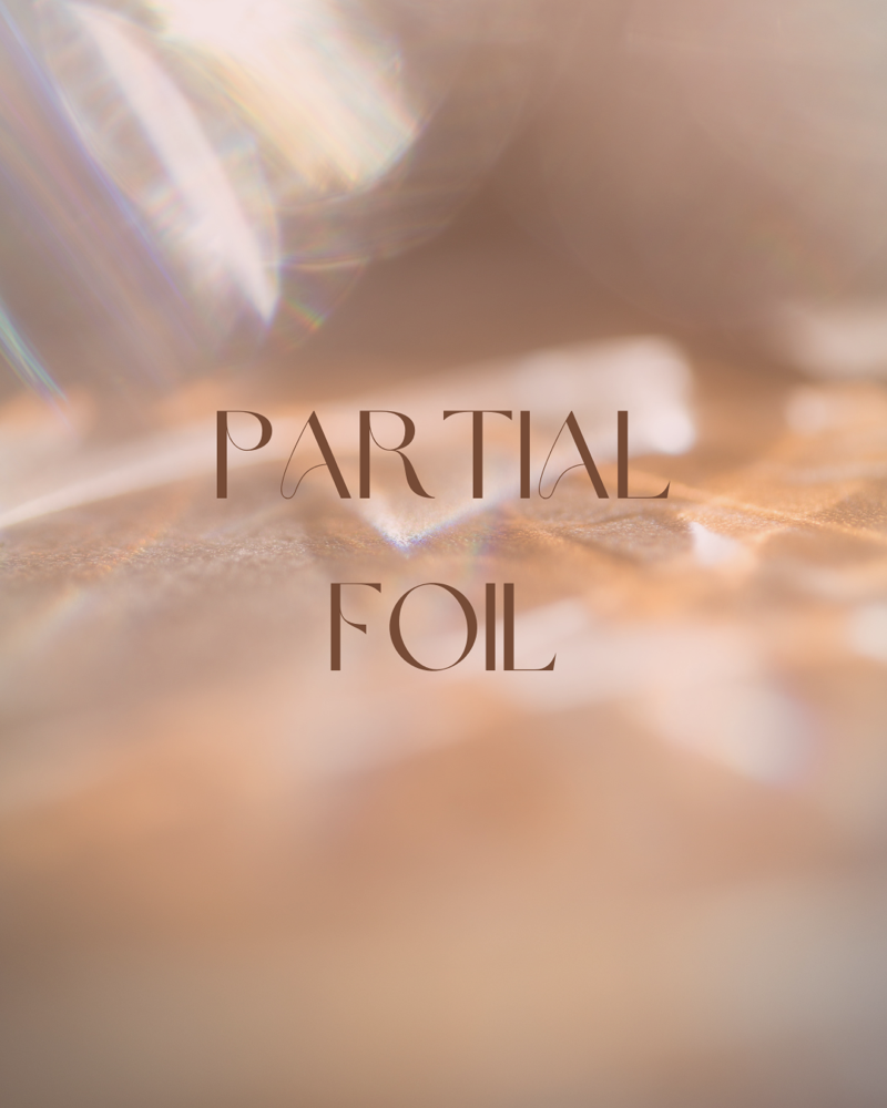 Partial Foil